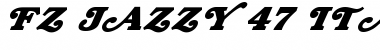 FZ JAZZY 47 ITALIC Normal Font Title Preview