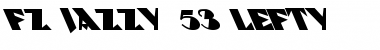 FZ JAZZY 53 LEFTY Normal Font Title Preview