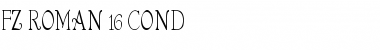 FZ ROMAN 16 COND Normal Font Title Preview