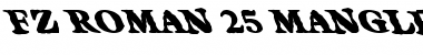 FZ ROMAN 25 MANGLED LEFTY Normal Font Title Preview