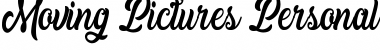 Moving Pictures Personal Use Regular Font Title Preview