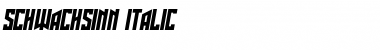Schwachsinn Italic Font Title Preview