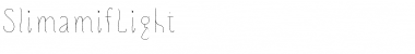 SlimamifLight Light Font Title Preview