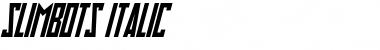 Slimbots Italic Font Title Preview