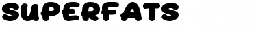 Superfats Regular Font Title Preview