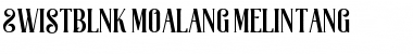 Swistblnk Moalang Melintang Regular Font Title Preview