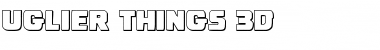 Uglier Things 3D Regular Font Title Preview