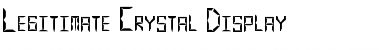 Legitimate Crystal Display Regular Font Title Preview