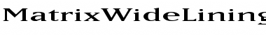 MatrixWideLining Regular Font Title Preview