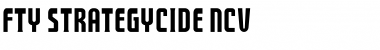 FTY STRATEGYCIDE NCV Regular Font Title Preview
