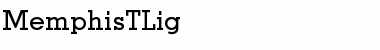 MemphisTLig Regular Font Title Preview