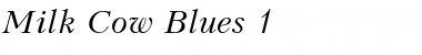 Milk Cow Blues 1 Regular Font Title Preview