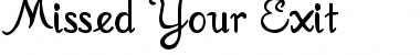 Missed Your Exit Regular Font Title Preview