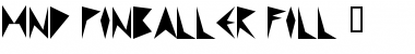 MND Pinballer Fill 1 Font Title Preview