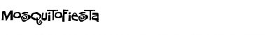 MosquitoFiesta Regular Font Title Preview