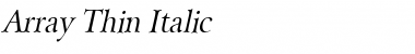 Array Thin Italic Font Title Preview