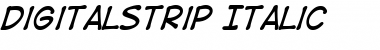 DigitalStrip Italic Font Title Preview