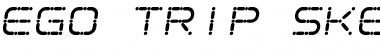 Ego trip Skew Regular Font Title Preview