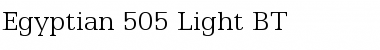 Egyptian505 Lt BT Light Font Title Preview