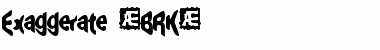Exaggerate (BRK) Regular Font Title Preview
